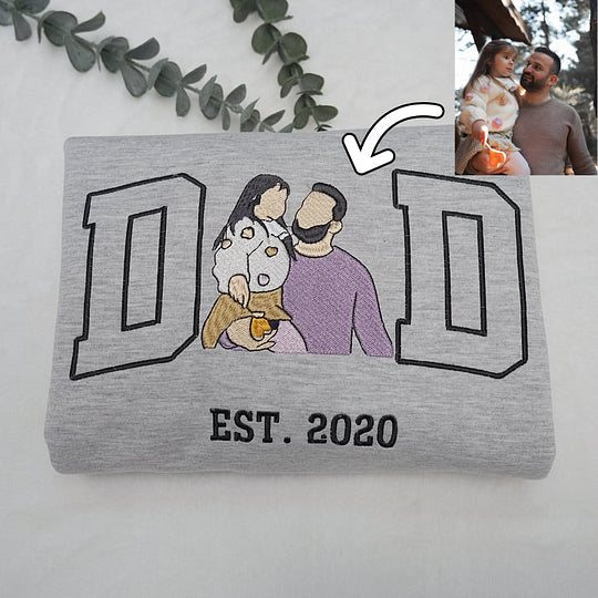 Custom Photo Embroidered Sweatshirt & T-Shirt for DAD, PAPA